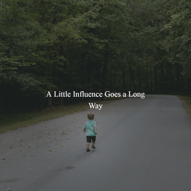 A Little Influence