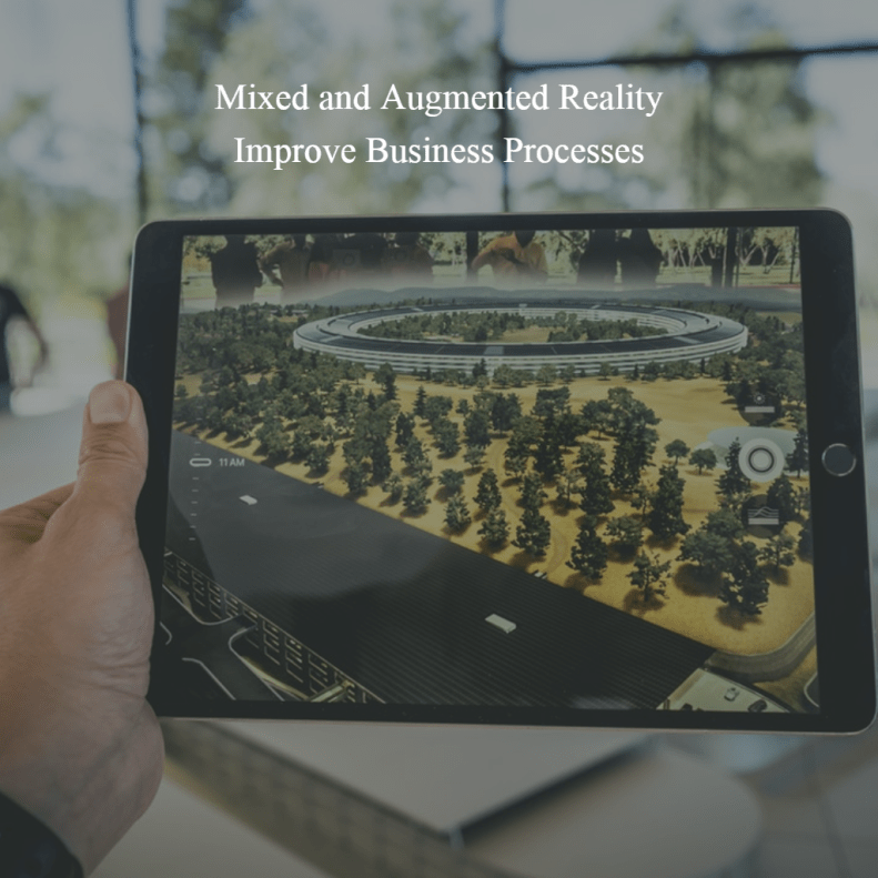 VR and MR Improve Processes